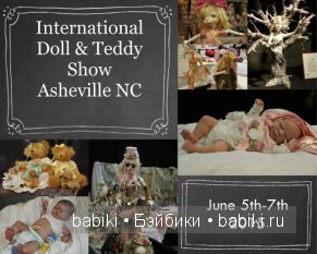 Выставка кукол и мишек Тедди - International Doll and Teddy Show Asheville NC, США 5 — 7 июня 2015 Выставка кукол и мишек Тедди - International Doll and Teddy Show Asheville NC, США 5 — 7 июня 2015