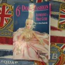 Книга о Барби "Dolls Fashion Anthology and Price Guide" (6-е издание)