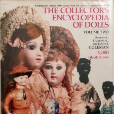 Редкая энциклопедия кукол Coleman — Collector’s Encyclopedia of Dolls Vol. 2