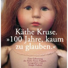 Книга об антикварных куклах Kathe Kruse, 100 Jahre, kaum zu glauben