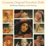 Книга о куклах в цифровом формате Creating Original Porcelain Dolls