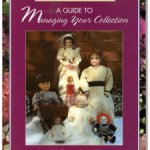 Каталогизатор для собственной коллекции кукол в цифровом формате A GUIDE TO Managing Your Collection