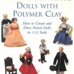 Книга о винтажных куклах в цифровом формате Making Miniature Dolls with Polimer Clay