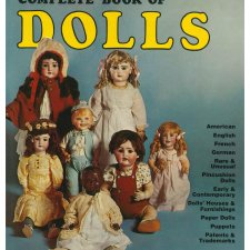 Книга об антикварных куклах в цифровом формате Complete Book Of Dolls by Albert Christian Revi