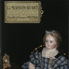 La maison Huret. Le Style et la Manière