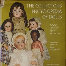 Книга-энциклопедия об антикварных куклах The Collector's Encyclopedia, 1-е издание, Evelyn J. Colema