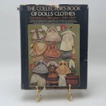 The Collector’s Book of Dolls’ Clothes: Costumes in Miniature (1700–1929)