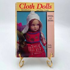 Cloth Dolls 1920s–1930s / Polly Judd / редкий справочник Антикварные тканевые куклы, описание и оцен