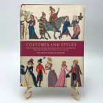 Оригинальная книга Costumes and Styles, автор Henny Harald Hansen 1956 — история костюма, редкость