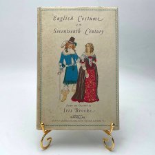 English Costume of the Seventeenth Century – Iris Brooke, редкое издание