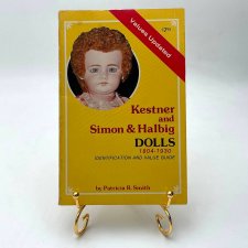 Книга Kestner and Simon & Halbig Dolls 1804-1930, автор Patricia R. Smith