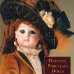 Книга Dressing Porcelain Dolls для мастеров кукол