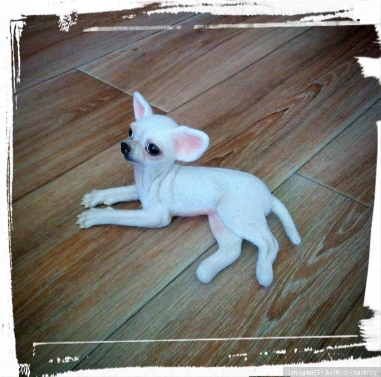 Моя чихуахуа — Валяные игрушки из шерсти: сухое валяние (фото 3)