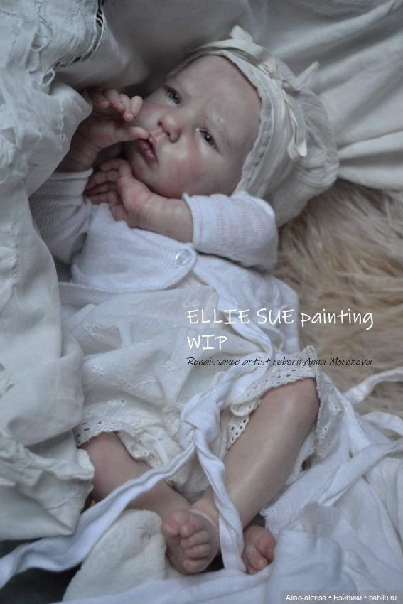 Процесс возрождения Элли Сью.Кукла -реборн Анны Морозовой
