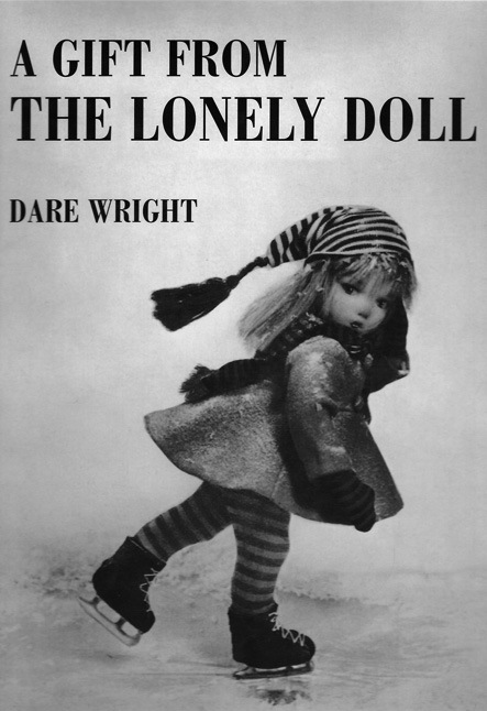 Одинокая кукла. Детский писатель Dare Wright